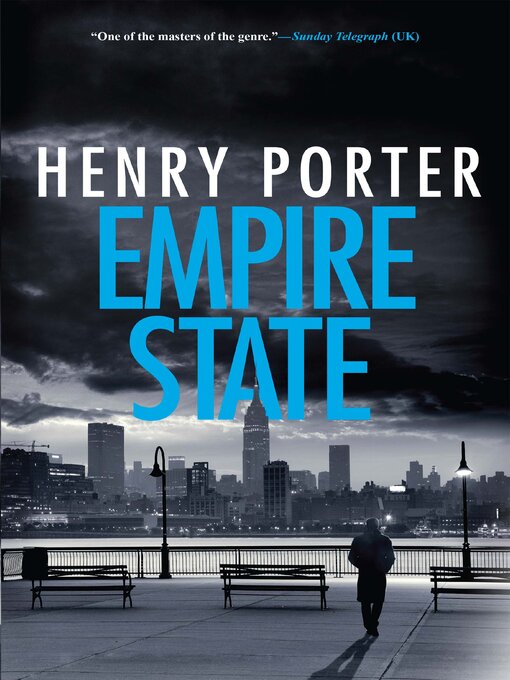 Title details for Empire State by Henry Porter - Available